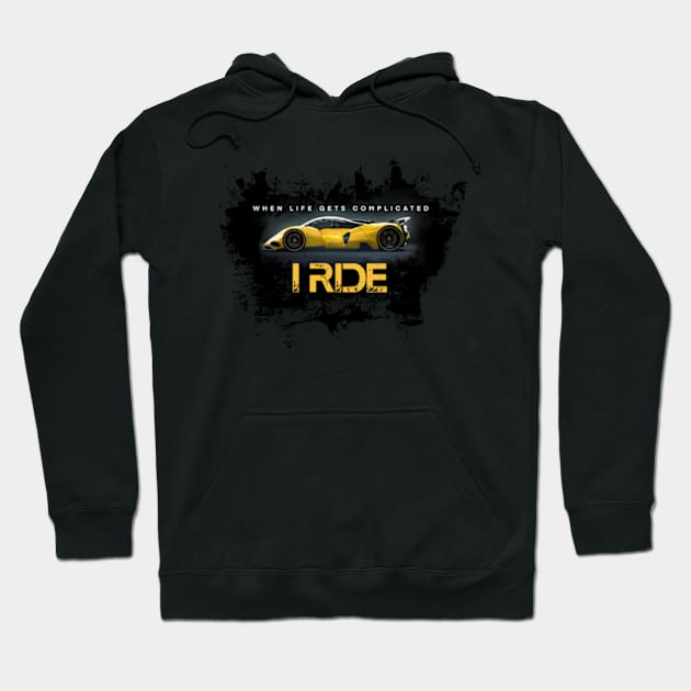 I Ride fast cars Hoodie by SAN ART STUDIO 